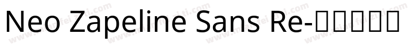 Neo Zapeline Sans Re字体转换
